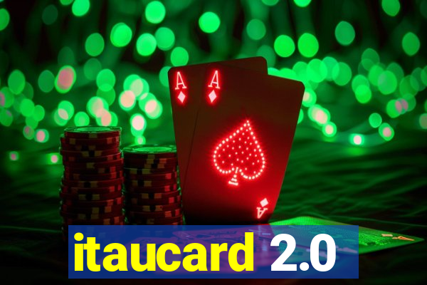 itaucard 2.0